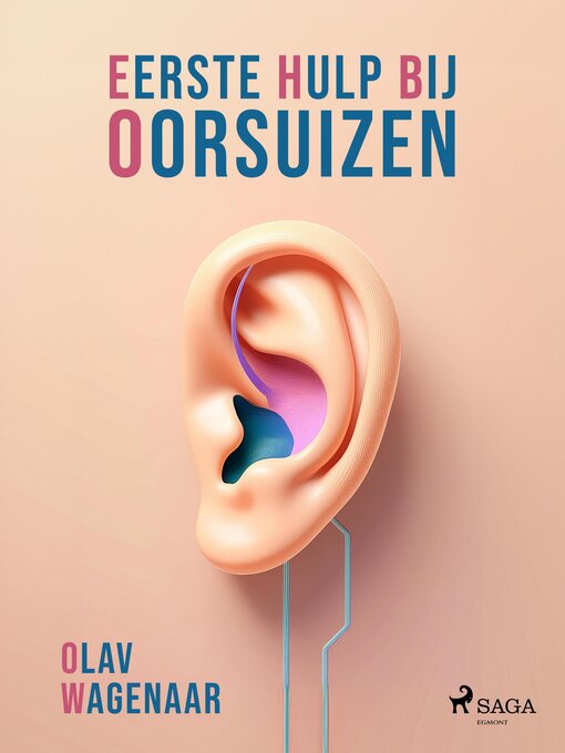 Title details for Eerste Hulp Bij Oorsuizen by Olav Wagenaar - Available